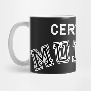 Certified Mum Mug